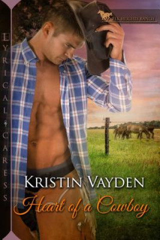 Knjiga Heart of a Cowboy KRISTIN VAYDEN