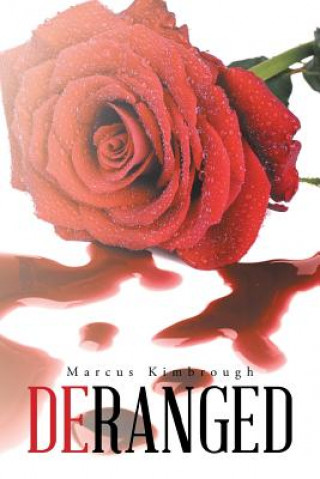 Boek Deranged MARCUS KIMBROUGH