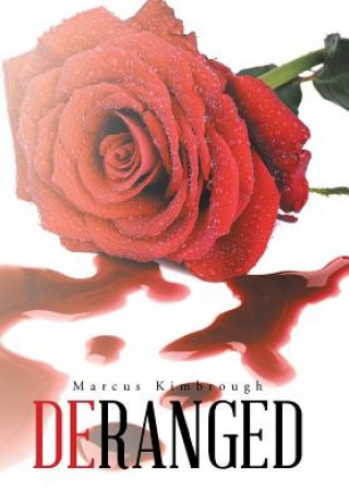 Boek Deranged MARCUS KIMBROUGH