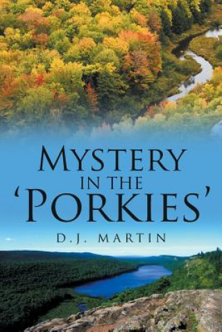 Libro Mystery in the 'Porkies' D.J. MARTIN