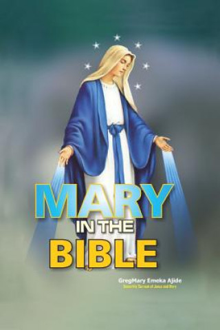 Carte Mary In The Bible GREGMARY EMEK AJIDE