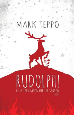 Knjiga Rudolph! MARK TEPPO