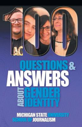 Carte 100 Questions and Answers About Gender Identity Michigan State School of Journalism