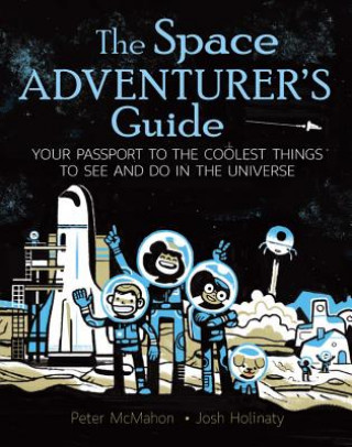 Книга Space Adventurer's Guide Peter McMahon