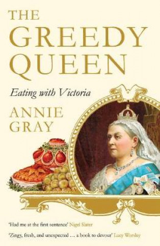 Kniha Greedy Queen Annie Gray