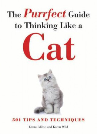 Buch Purrfect Guide to Thinking Like a Cat Emma Milne
