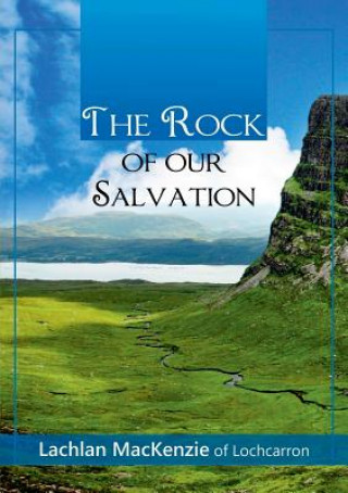 Carte Rock of Our Salvation LACHLAN MACKENZIE