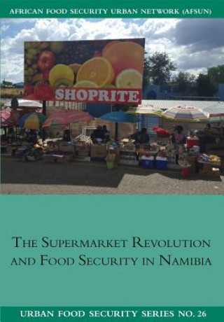 Kniha Supermarket Revolution and Food Security in Namibia NDEYAPO NICKANOR