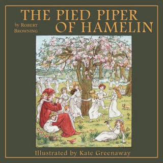 Kniha Pied Piper of Hamelin Robert Browning