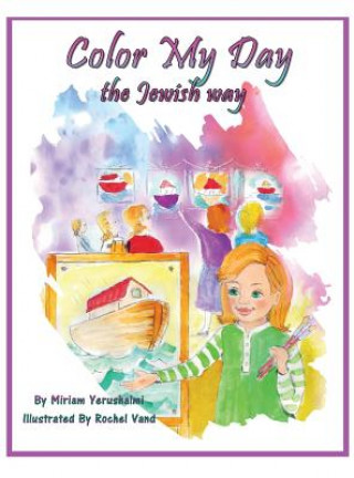 Kniha Color My Day The Jewish Way MIRIAM YERUSHALMI