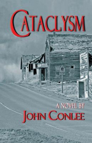 Book Cataclysm JOHN CONLEE