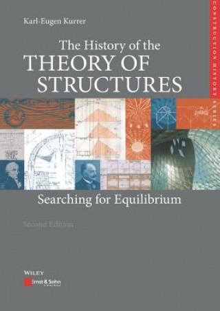 Carte History of the Theory of Structures Karl-Eugen Kurrer