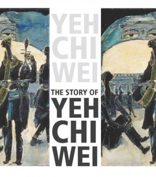 Knjiga Story of Yeh Chi Wei Kwok Kian Chow