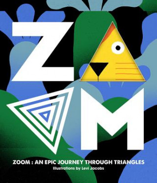 Book ZOOM - An Epic Journey Through Triangles Viction-Viction