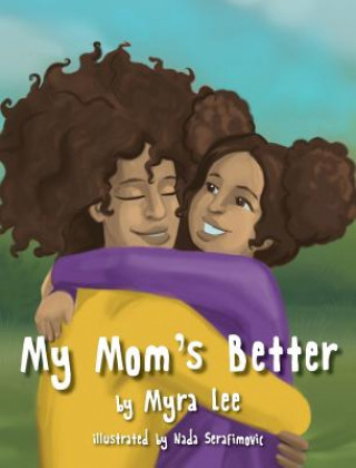 Könyv My Mom's Better Myra Lee
