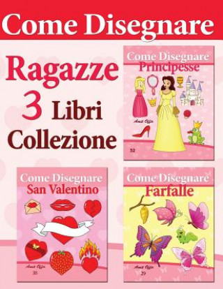 Książka Come Disegnare: 3 Libri Collezione: Ragazze Amit Offir