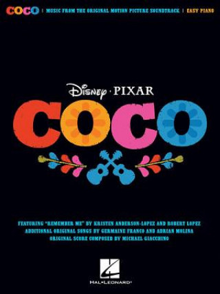 Carte Disney/Pixar's Coco: Music from the Original Motion Picture Soundtrack Robert Lopez