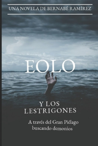 Книга Eolo y los lestrigones Bernabe Ramirez