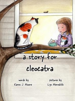 Carte A Story for CleoCatra Karen J Moore