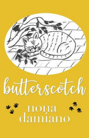 Knjiga Butterscotch Nona Damiano