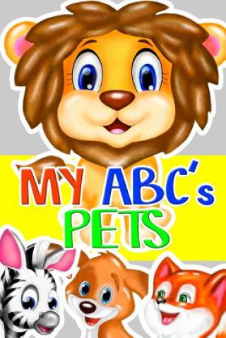 Kniha My ABC's Pets: Alphabet book for Children Mike Green