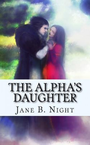 Buch The Alpha's Daughter Jane B Night