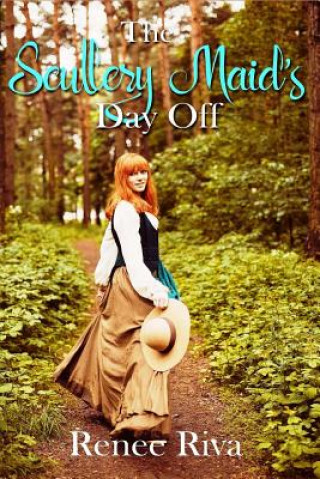 Carte The Scullery Maid's Day Off Renee Riva