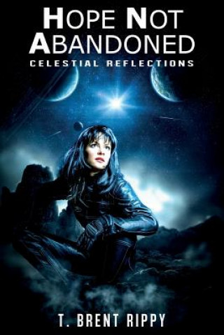 Knjiga Celestial Reflections Thomas Brent Rippy
