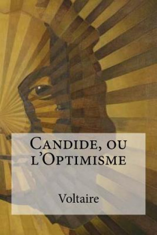 Книга Candide, ou l'Optimisme Voltaire