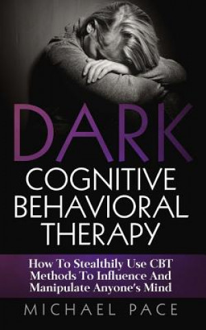 Boek Dark Cognitive Behavioral Therapy Michael Pace