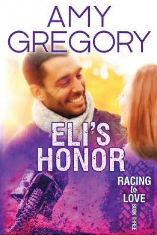 Knjiga Eli's Honor: Second Edition Amy Gregory