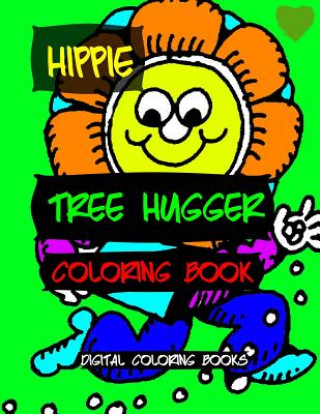 Kniha Hippie Tree Hugger Coloring Book Digital Coloring Books