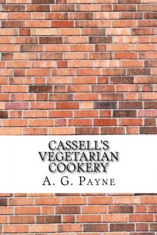Carte Cassell's Vegetarian Cookery A G Payne
