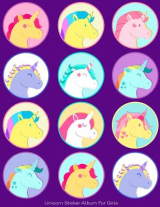 Kniha Unicorn Sticker Album For Girls: 100 Plus Pages For PERMANENT Sticker Collection, Activity Book For Girls, Purple - 8.5 by 11 Fat Dog Journals