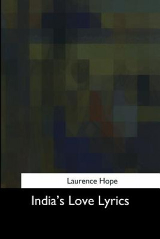 Buch India's Love Lyrics Laurence Hope