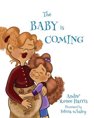 Könyv The Baby is Coming Andre Renee Harris