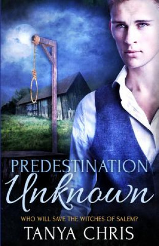 Knjiga Predestination Unknown Tanya Chris