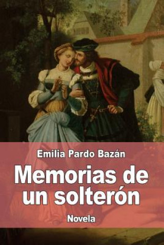 Kniha Memorias de un solterón Emilia Pardo Bazan