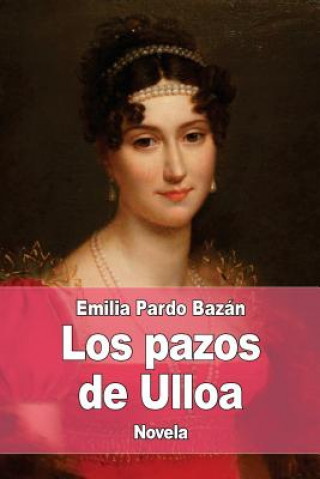 Buch Los pazos de Ulloa Emilia Pardo Bazan