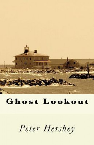 Kniha Ghost Lookout Peter Hershey