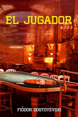 Книга El Jugador Fiodor Dostoyevski