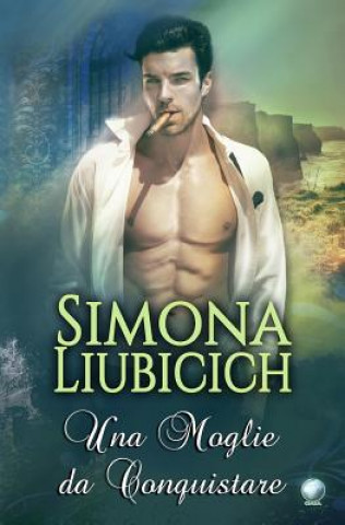 Book Una Moglie Da Conquistare Simona Liubicich