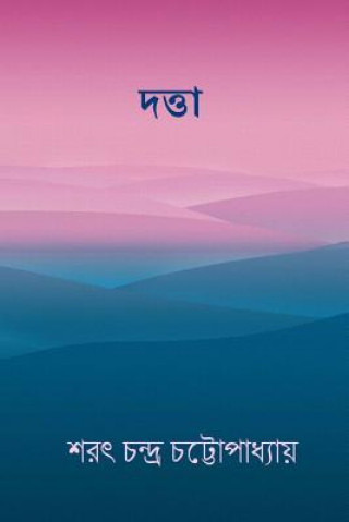 Könyv Datta ( Bengali Edition ) Sarat Chandra Chatterjee