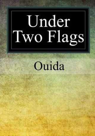 Knjiga Under Two Flags Ouida