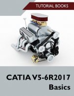 Carte Catia V5-6r2017 Basics Tutorial Books