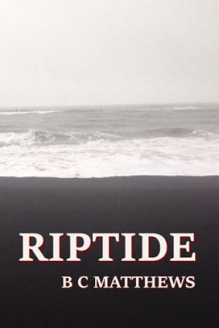 Knjiga Riptide Ben C Matthews