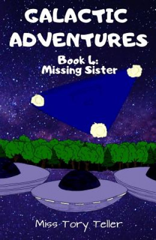 Knjiga Missing Sister Miss Tory Teller