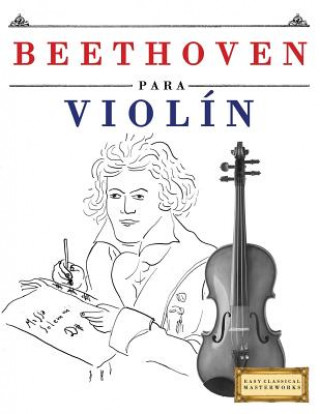 Kniha Beethoven Para Viol Easy Classical Masterworks
