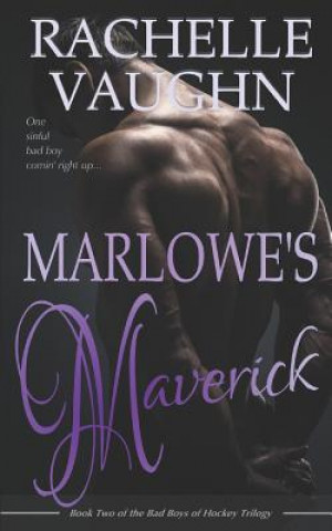 Boek Marlowe's Maverick Rachelle Vaughn