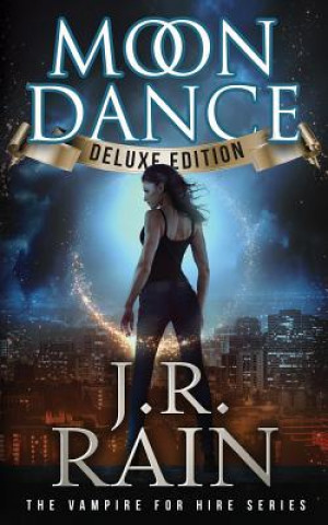 Buch Moon Dance (Deluxe Edition) J R Rain